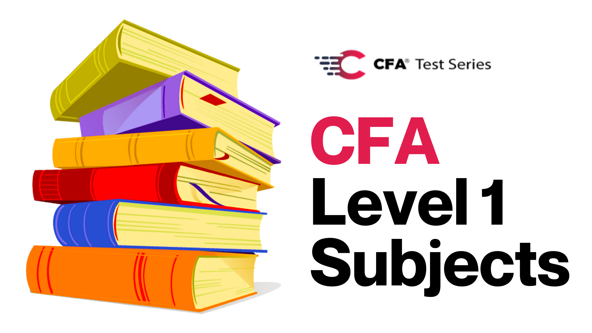 CFA Level 1 Subjects