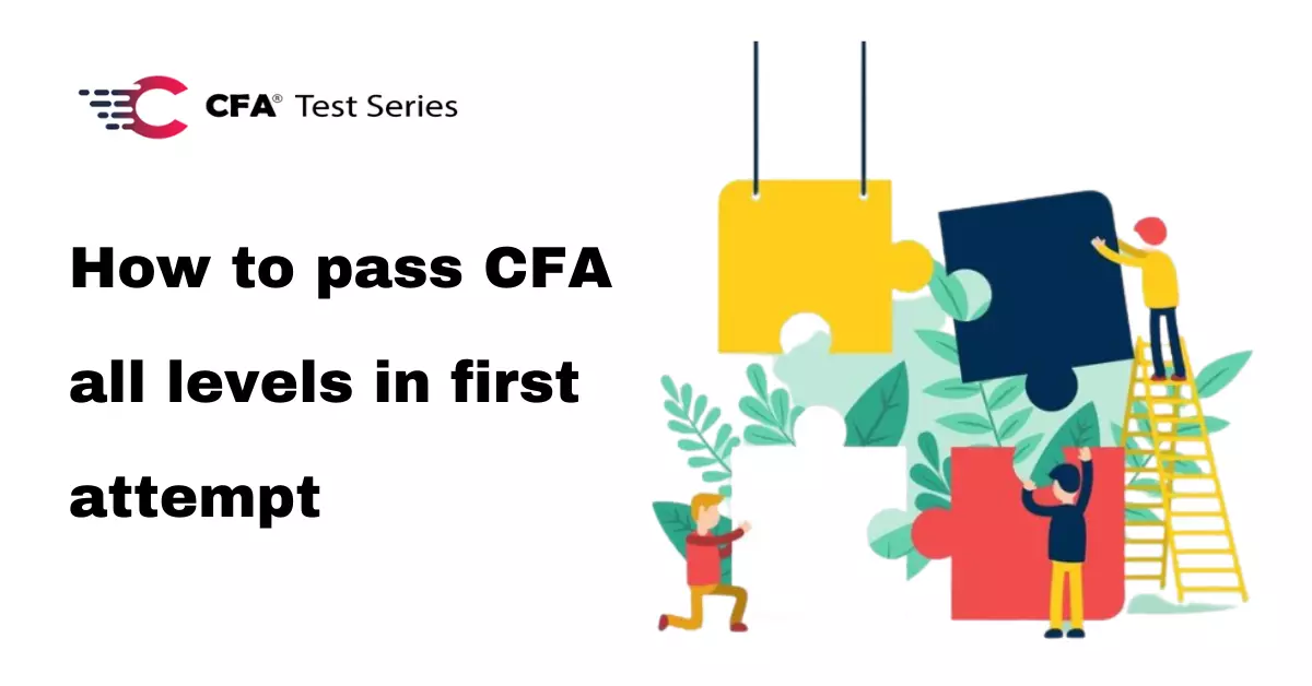 How to pass CFA all levels in first attempt