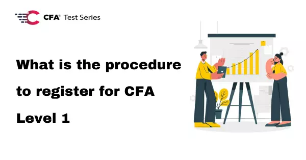 What is the procedure to register for CFA Level 1